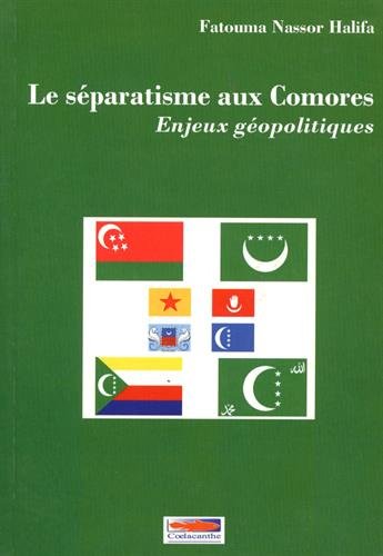 Le separatisme aux Comores Enjeux politiques F. Nassor